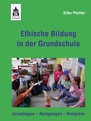 cover image of Ethische Bildung in der Grundschule